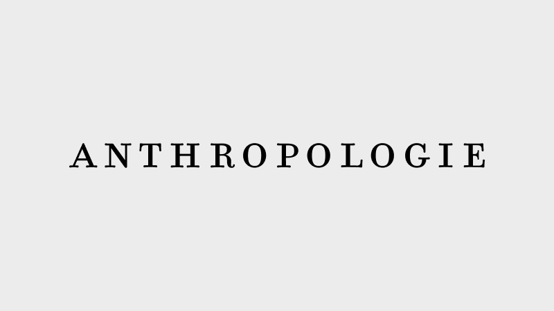 Anthropologie